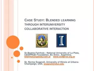 Case Study: Blended learning through interuniversity collaborative interaction
