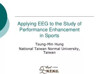 Applying EEG to the Study of Performance Enhancement in Sports