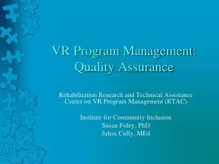 VR Program Management: Quality Assurance