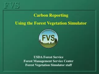 Carbon Reporting Using the Forest Vegetation Simulator