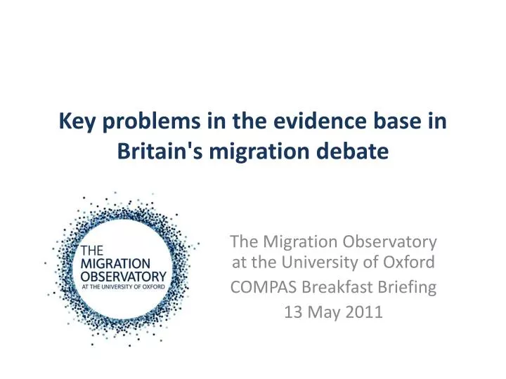 k ey problems in the evidence base in britain s migration debate