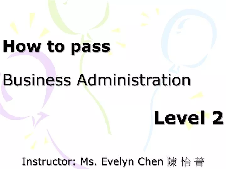 how to pass business administration