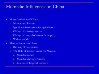 Momadic Influences on China