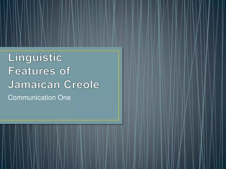 linguistic features of jamaican creole
