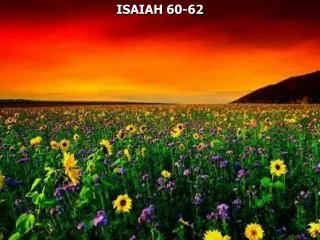 ISAIAH 60-62