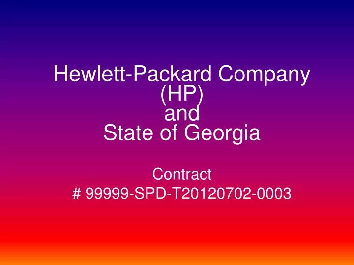 hewlett packard company hp and state of georgia contract 99999 spd t20120702 0003