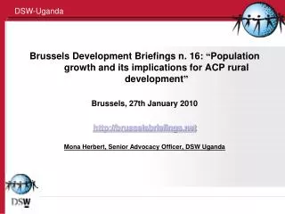 Brussels Development Briefings n. 16: “ Population growth and its implications for ACP rural development ” Brussels, 27