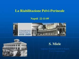 La Riabilitazione Pelvi-Perineale Napoli 22-11-09