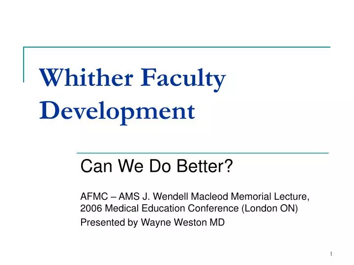 whither faculty development