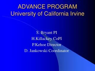 ADVANCE PROGRAM University of California Irvine