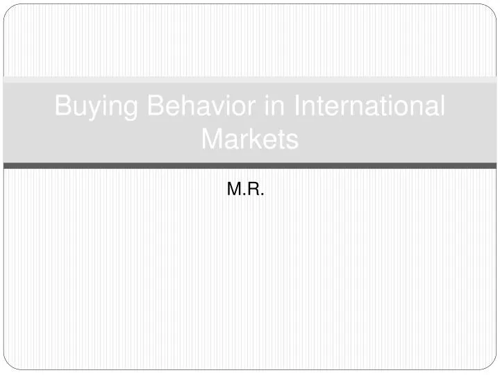 buying behavior in international markets