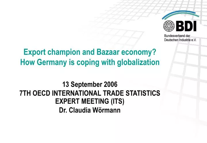 export champion and bazaar economy how germany is coping with globalization