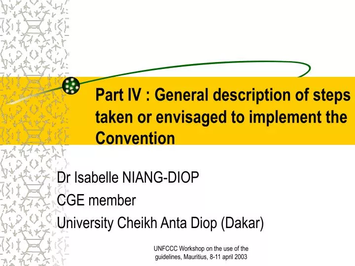 part iv general description of steps taken or envisaged to implement the convention
