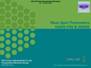 Mass Spec Proteomics HUPO-PSI &amp; PRIDE