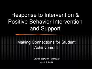 Response to Intervention &amp; Positive Behavior Intervention and Support