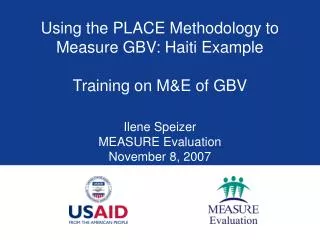 Using the PLACE Methodology to Measure GBV: Haiti Example Training on M&amp;E of GBV