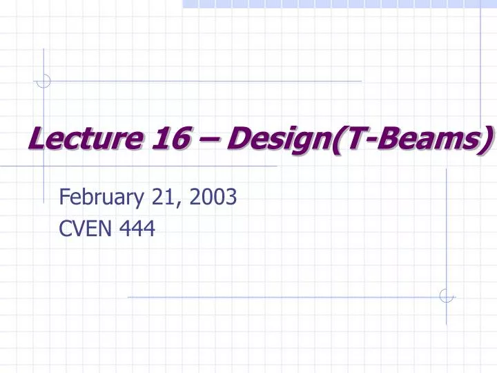 lecture 16 design t beams