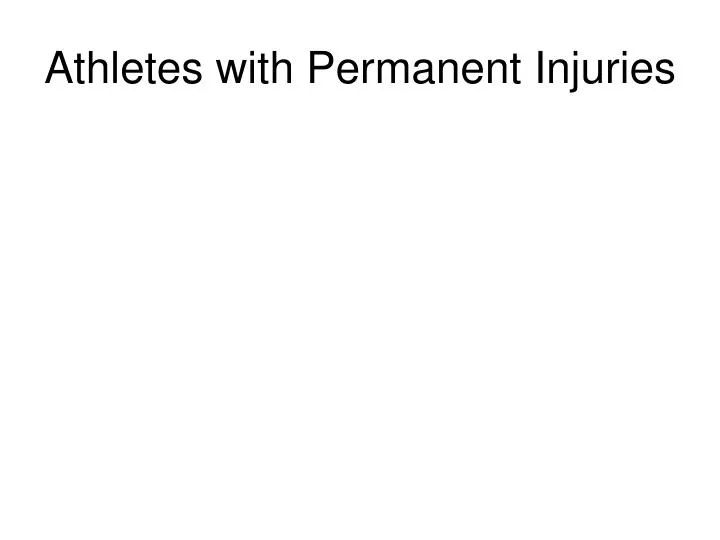 athletes with permanent injuries