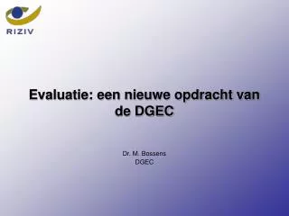 Evaluatie: een nieuwe opdracht van de DGEC