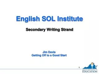 English SOL Institute Secondary Writing Strand