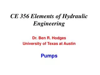 CE 356 Elements of Hydraulic Engineering
