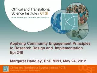 Applying Community Engagement Principles to Research Design and Implementation Epi 248