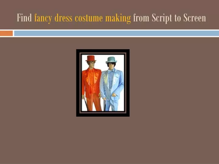 find fancy dress costume making from script to screen