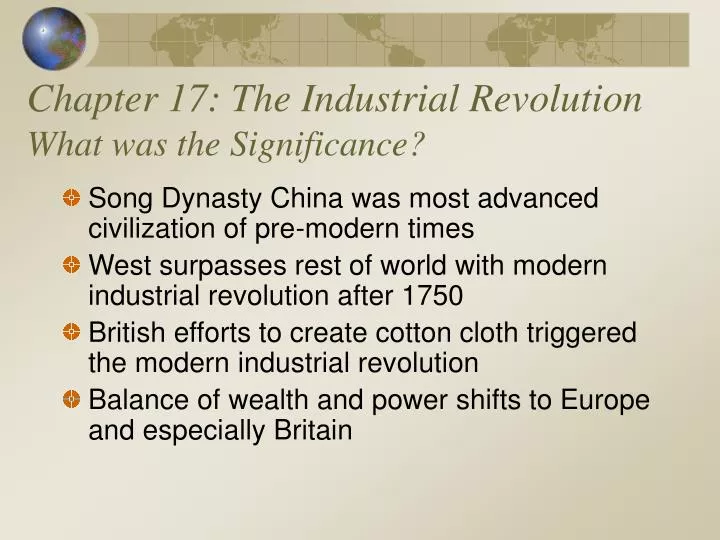 chapter 17 the industrial revolution what was the significance