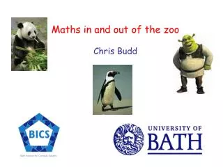 Maths in and out of the zoo Chris Budd