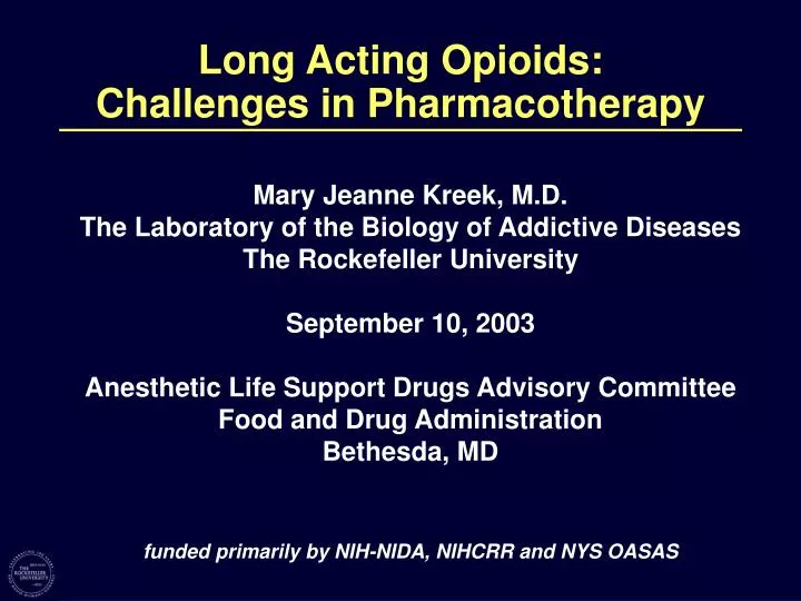long acting opioids challenges in pharmacotherapy