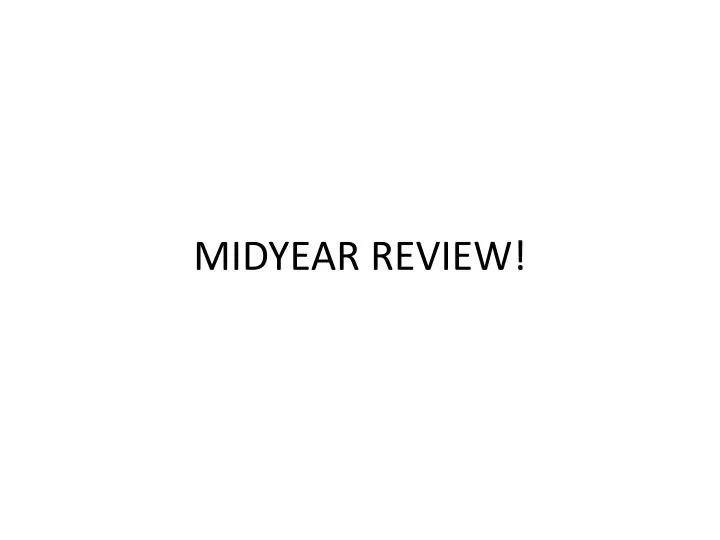 midyear review
