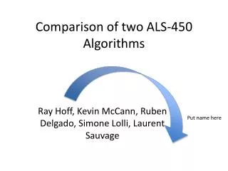 Comparison of two ALS-450 Algorithms