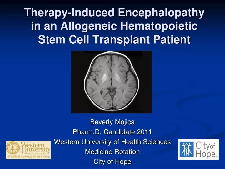 therapy induced encephalopathy in an allogeneic hematopoietic stem cell transplant patient