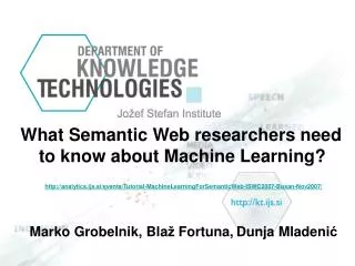 What Semantic Web researchers need to know about Machine Learning?