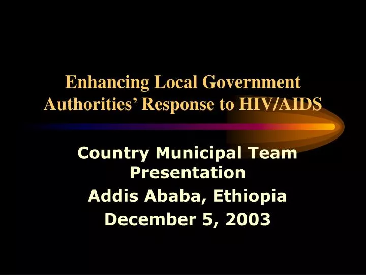 enhancing local government authorities response to hiv aids