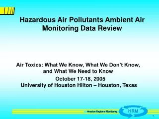 Hazardous Air Pollutants Ambient Air Monitoring Data Review