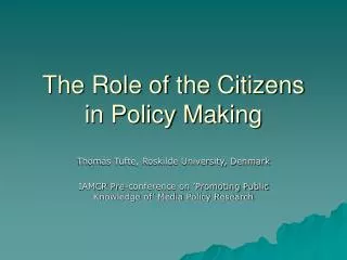 The Role of the Citizens in Policy Making