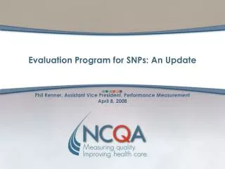 Evaluation Program for SNPs: An Update