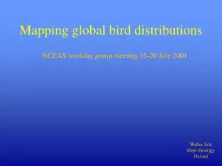 Mapping global bird distributions