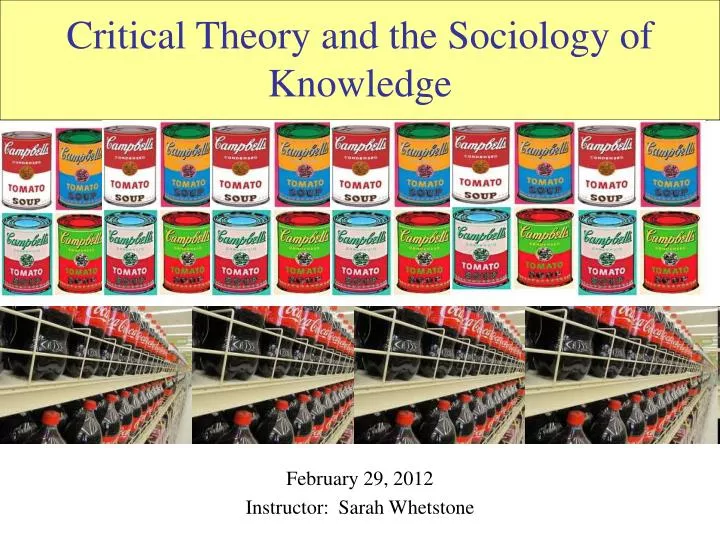 critical theory and the sociology of knowledge