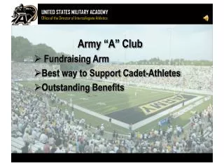 Army “A” Club Fundraising Arm Best way to Support Cadet-Athletes Outstanding Benefits