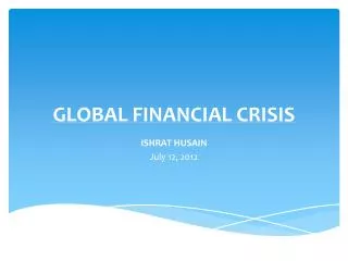 GLOBAL FINANCIAL CRISIS