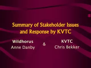 Summary of Stakeholder Issues and Response by KVTC