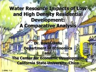 Water Resource Impacts of Low and High Density Residential Development: A Comparative Analysis