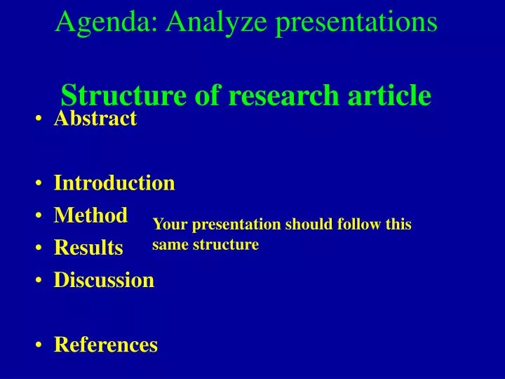agenda analyze presentations structure of research article