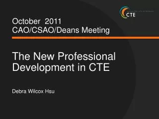 October 2011 CAO/CSAO/Deans Meeting