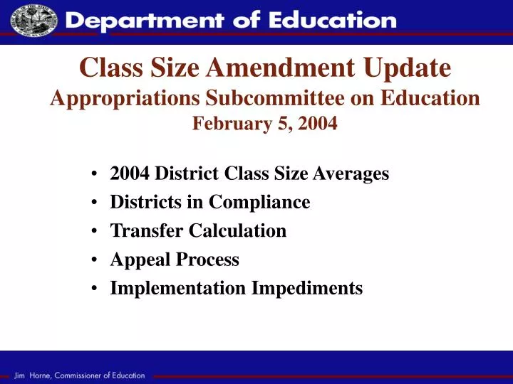 class size amendment update appropriations subcommittee on education february 5 2004