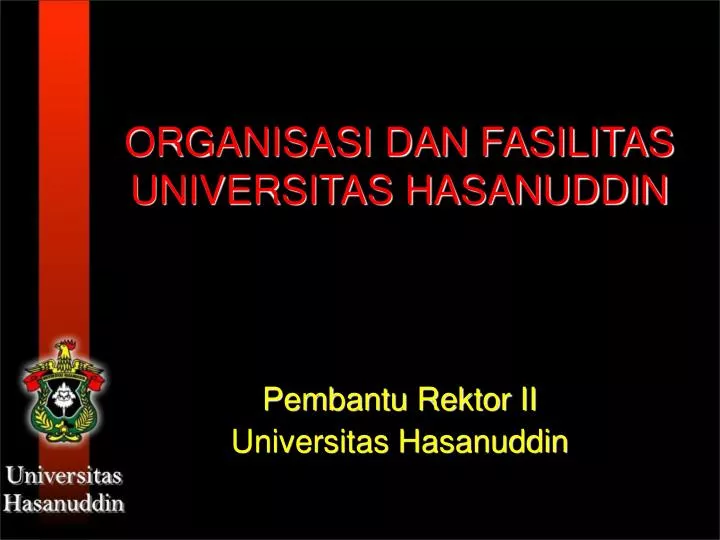 organisasi dan fasilitas universitas hasanuddin