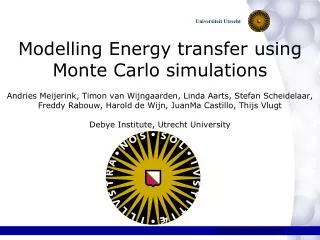 Outline Past Energy transfer Modelling energy transfer Present Spectral conversion for solar cells Up- and Downcon