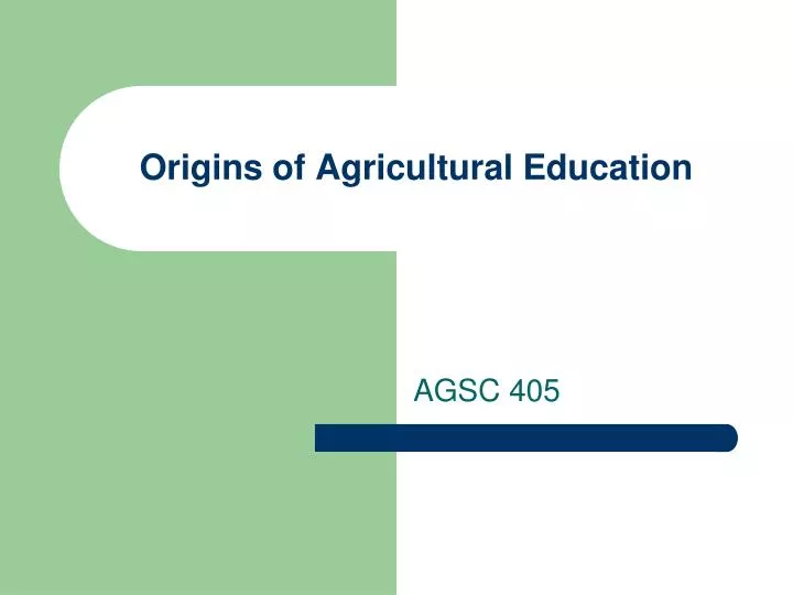origins of agricultural education